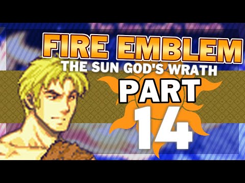 Gettin' Greedy! Let's Play Fire Emblem: The Sun God's Wrath Part 14
