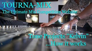 Video thumbnail for Tone Projects "Kelvin"...how it works by TOURNA-MIX