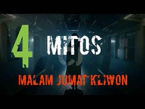 4 MITOS MALAM JUMAT KLIWON YANG MENYERAMKAN - CALON JAWARA