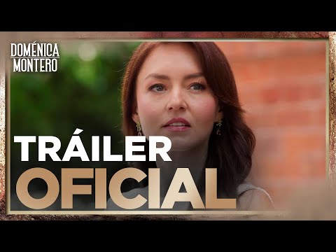 TRAILER: Doménica Montero | Grand premiere January 19 on Las Estrellas
