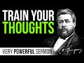 Think Well And Do Well Psalm 26 3 Charles Spurgeon Sermon
