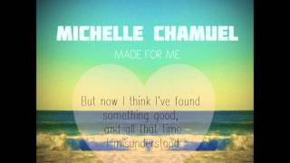 Michelle Chamuel-Made For Me
