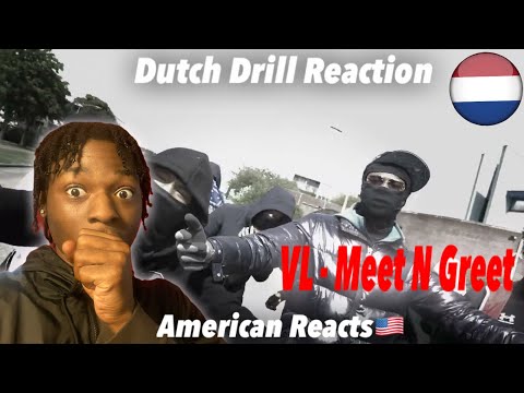 American Reacts to Dutch Drill! VL - Meet N Greet (Prod. SB & Kymoney) #dutchdrill