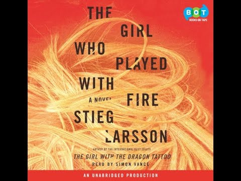 Plot summary, “The Girl Who Played With Fire” by Steig Larsson in 6 Minutes - Book Review