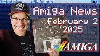 Commodore Amiga News week of February 2, 2025 with AmigaBill