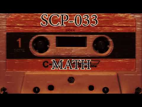 SCP-033 Explained | MATH | Class: Euclid | SCP Foundation Declassified #scpexplained