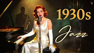 1930s Elegant Jazz ~ Nostalgic Jazz Bar & Vintage Oldies with Female Vocals