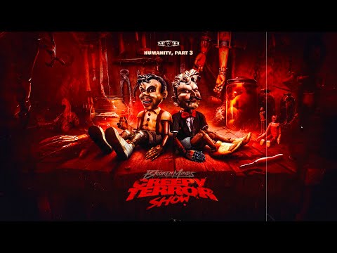 Broken Minds - Humanity part 3