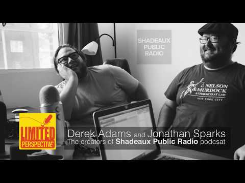 Shadeaux Public Radio on Limited Perspective