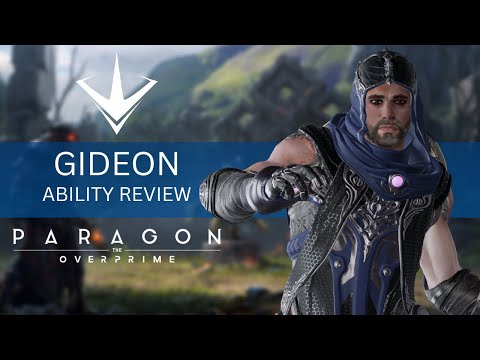 GIDEON ABILITY BREAKDOWN | PARAGON THE OVERPRIME