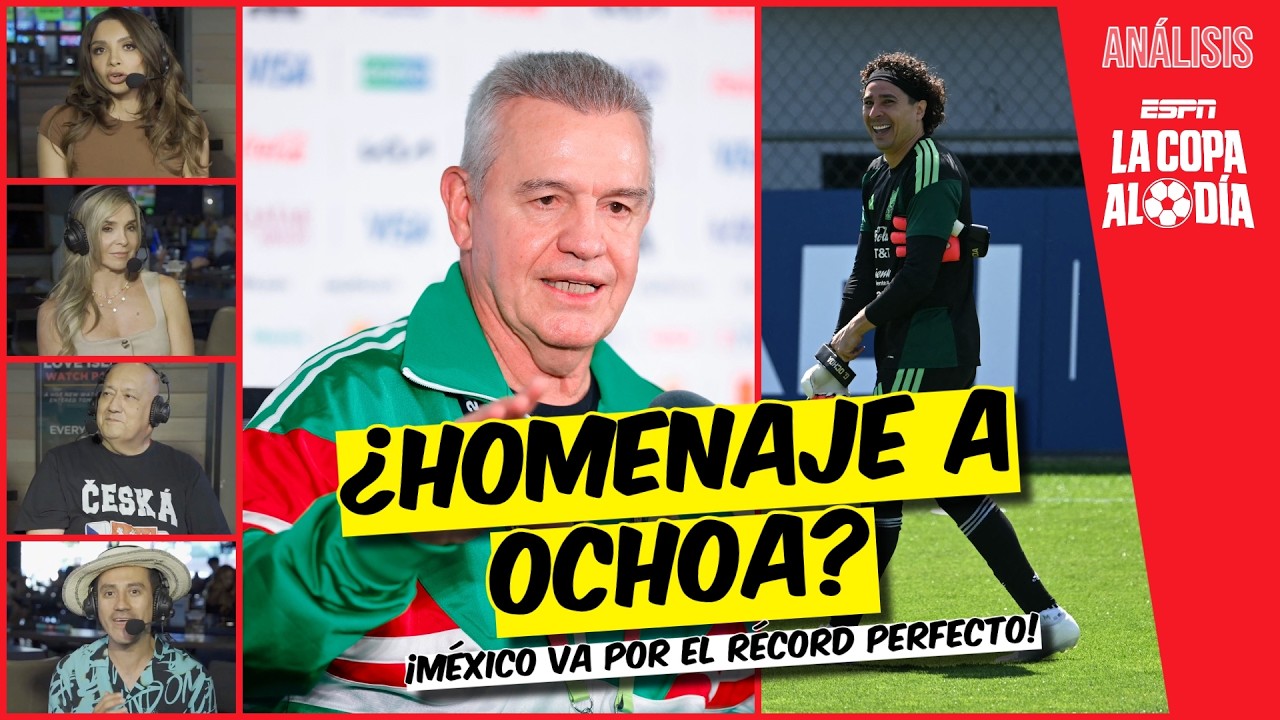 OCHOA se MERECE un HOMENAJE por parte de AGUIRRE y la Selección MEXICANA | La Copa al Día
