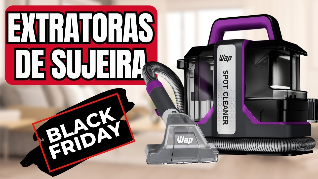 Qual a MELHOR EXTRATORA DE SUJEIRA? Melhores EXTRATORAS e HIGIENIZADORAS [Doméstica e Profissional]