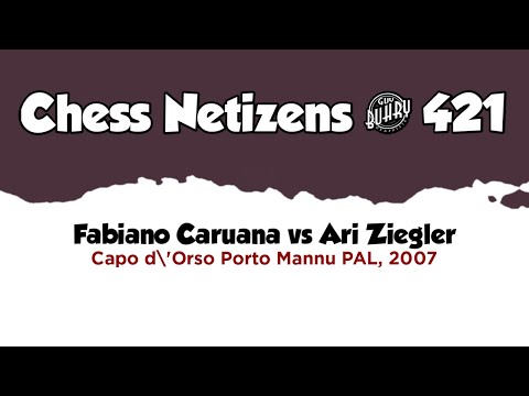 Fabiano Caruana vs Ari Ziegler • Capo d\'Orso Porto Mannu (PAL), 2007