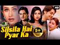 SILSILA HAI PYAR KA Full Hindi Movie HD Karishma Kapoor Chandrachur Singh Bollywood Movie