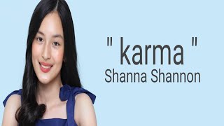 Download lagu Karma - Shanna Shannon (Lirik Lagu) mp3