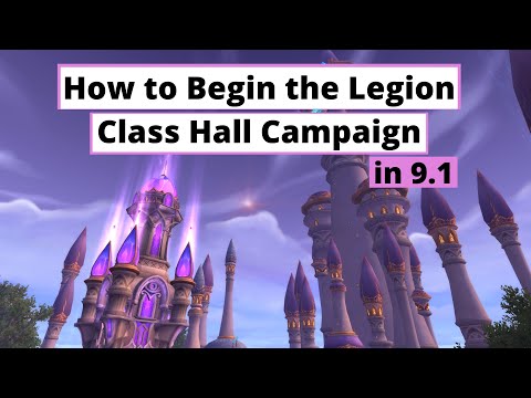 How to Unlock and Begin the Legion Class Hall campaign in Dragonflight