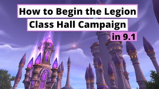 How to Unlock and Begin the Legion Class Hall campaign in Dragonflight