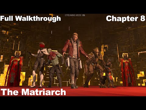Guardians of the Galaxy PS5- Chapter 8 Walkthrough (The Matriarch) (4K)