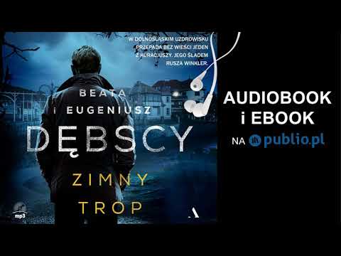 Zimny trop. Beata Dębska, Eugeniusz Dębski. Audiobook PL