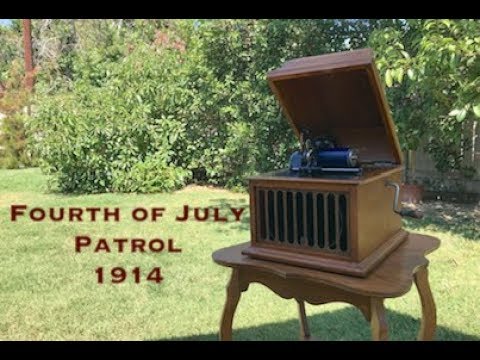 Fourth of July Patrol - Edison Amberola 30 Cylinder Phonograph