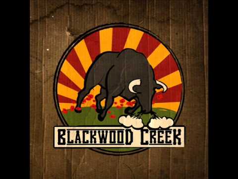 Blackwood Creek - Nothing But the Sun