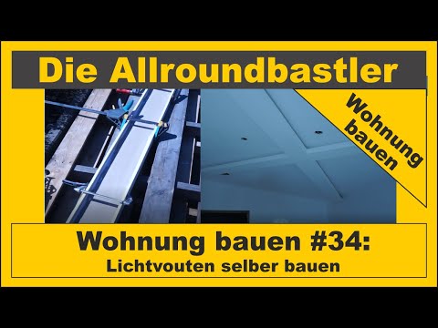 Wohnung bauen #34 - Lichtvouten selber bauen