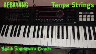Download lagu Kebayang || Tanpa Strings || Musik Sandiwaraan mp3
