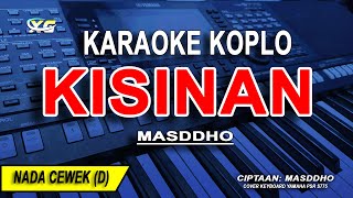 Download lagu KISINAN - Karaoke Koplo Nada Wanita (MASDHOO) Taun-Taunan Aku Wis Ngancani Sliramu mp3 Download lagu KISINAN - Karaoke Koplo Nada Wanita (MASDHOO) Taun-Taunan Aku Wis Ngancani Sliramu mp3