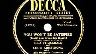 1946 Ella Fitzgerald &amp; Louis Armstrong - You Won’t Be Satisfied (Until You Break My Heart)