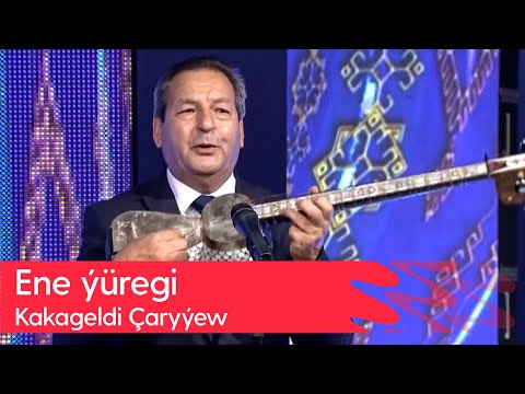 Kakageldi Charyyew - Ene yuregi | 2022