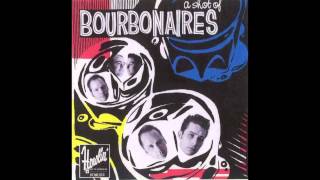 The Bourbonaires - That Tease