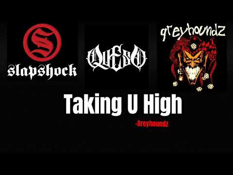 Taking U High - Greyhoundz | Slapshock |Chesse | Lyric Video
