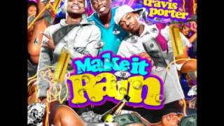Travis Porter - Make It Rain (Remix)