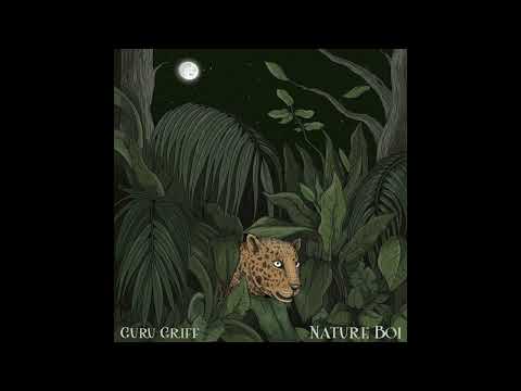 Guru Griff - Nature Boi (Full Album)