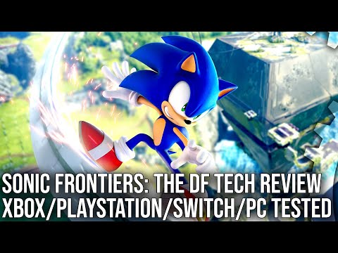 Sonic Frontiers - The DF Tech Review - Every Version Tested - PlayStation, Xbox, PC, Switch!