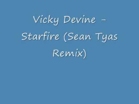 vicky Devine - Starfire (Sean Tyas Remix)