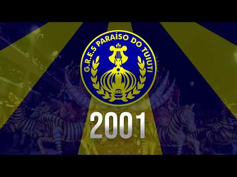 PARAÍSO DO TUIUTÍ 2001 - SAMBA AO VIVO