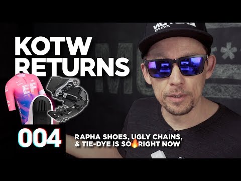 Ugly Chains, New Rapha Shoes, & Tie-Dye Is So 🔥Right Now :: KOTW - 004