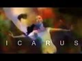 Icarus - A Music Video featuring Synthetic Epiphany ...