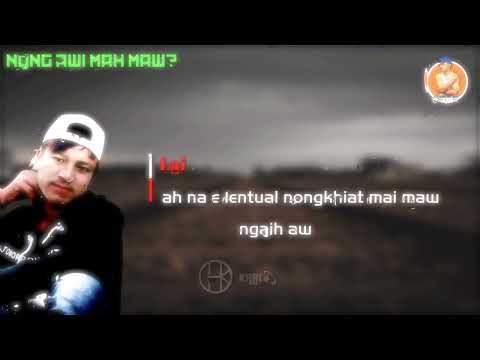 Nong Awi Mah Maw? - Phuak / Sa, Bawi /Tangthu -Theih Py (Official Music)