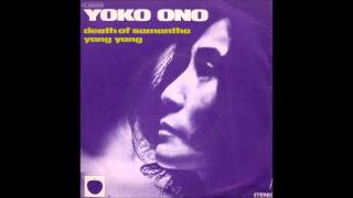 Yoko Ono featuring Plastic Ono Band "Yang Yang"