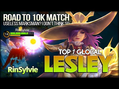 Road to 10k Matches of Lesley. RinSylvie Top 1 Global Lesley - Mobile Legends: Bang Bang