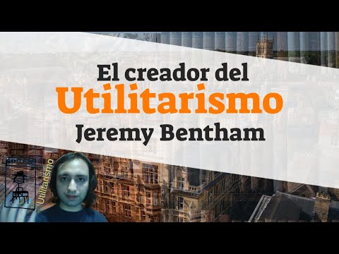 El creador del utilitarismo