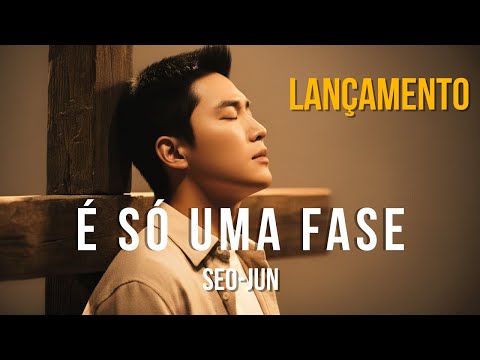 SEO-JUN 2026 | É Só Uma Fase – Música Gospel e Seleção de Louvores Evangélicos de Adoração