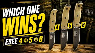 Which ESEE Should You Actually Buy? (4 vs 5 vs 6)