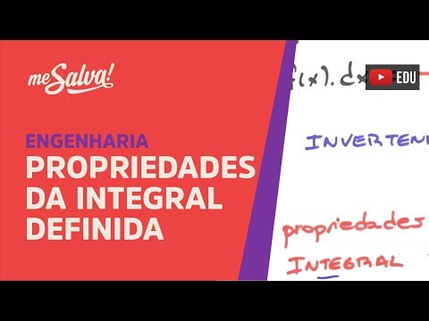 Me Salva! INT13 - Propriedades da Integral Definida