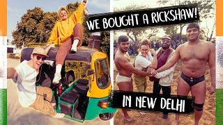 India is CRAZY! Buying a Rickshaw in New Delhi 🇮🇳