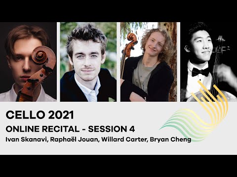 75th Concours de Genève - Cello Online Recital - Session 4 (Skanavi, Jouan, Carter, Cheng)