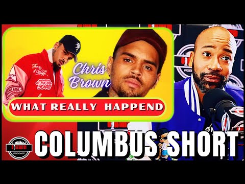 Columbus Short on Chris Brown and What Really Happened!