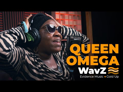 Queen Omega - Fittest | WavZ Session [Evidence Music & Gold Up]